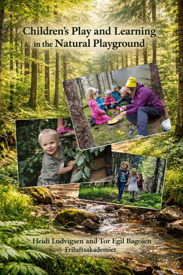Children's play and learning in the natural playground. Digital E- book in english