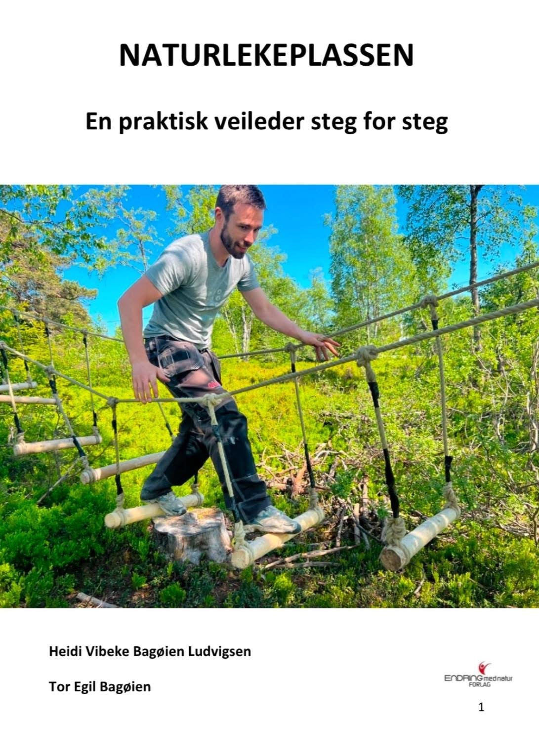 Naturlekeplassen. En praktisk veileder steg for steg. Fysisk papirbok
