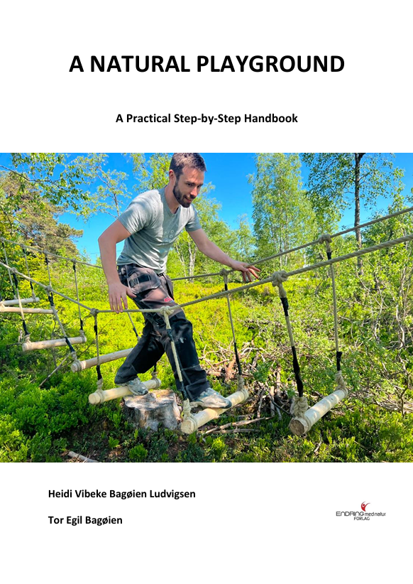 A natural playground. A practical guide. Digital E- bok